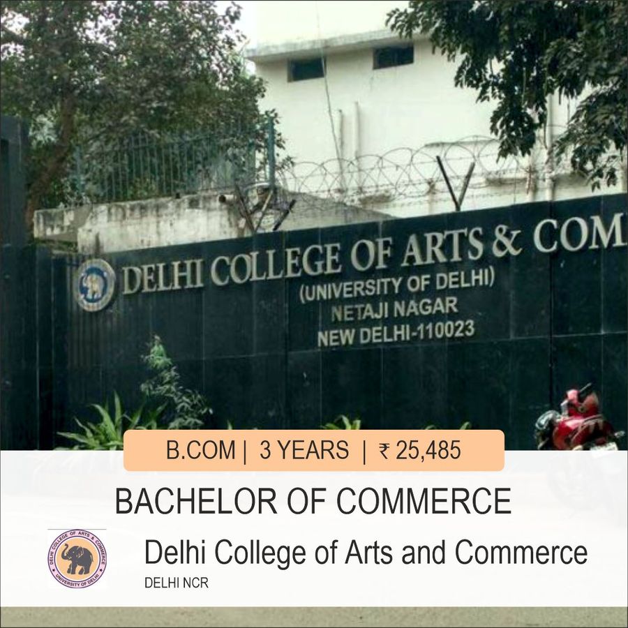 Delhi College of arts and commerce, Delhi
